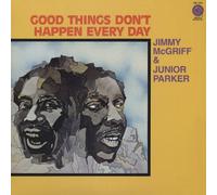 Mcgriff, Jimmy & Junior Parker Good Things Don't Happen Everyday