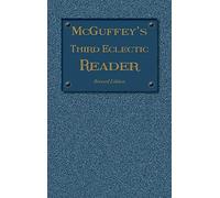 Mcguffey's Third Eclectic Reader