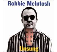 Mcintosh, Robbie -Band- - Unsung