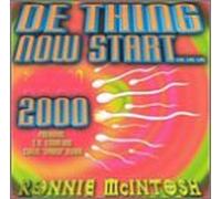Mcintosh, Ronnie - De Thing Now Start 2000