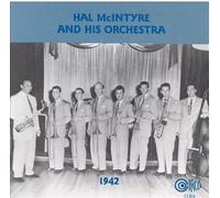 Mcintyre, Hal & His Orchestra - Hal Mcintyre and His Orchestra 1942