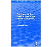 Mckechnie, P: Outsiders In The Gr ities In The Fourth Ce
