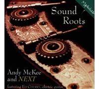 Mckee, Andy - Sound Roots