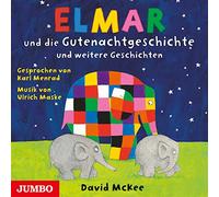 Mckee,David - Elmar und die Gutenachtgeschichte und Weitere Gesc