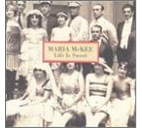 Mckee, Maria - Life is Sweet
