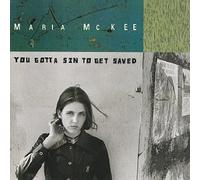 Mckee, Maria - You Gotta Sin to Get Saved
