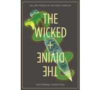 The Wicked + The Divine Volume 7: Mothering Invention - [Livre en VO] Kieron Gillen (Auteur)