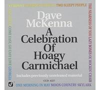 Mckenna, Dave - Celebration of Hoagy Carmichael
