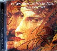 Mckennitt,Loreena - To Drive the Cold Winter Away/