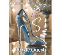 Mckenzie's Letter S: Puzzle Quest| Word Puzzles Featuring the "S" Theme| 148 Pages Including Solutions at the Back| Combinations of Word Search, ... A Mixture for Puzzle Lovers Everywhere!