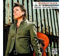 Mckinley Black – Beggars Fools & Thieves – Import