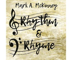McKinney, Mark a - Rhythm and Rhyme