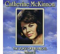 Mckinnon, Catherine - Voice of an Angel Volume II
