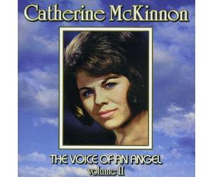 Mckinnon, Catherine - Voice of an Angel Volume II