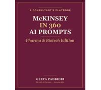 McKinsey in 360 AI Prompts: Pharma and Biotech Edition