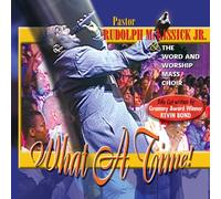 Mckissick, Rudolph Jr - What a Time