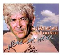 Mclagan Ian - Never Sam Never