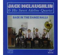 Mclaughlin, Jack & His Sweet Adeline Quartet - Back in the Dance Halls