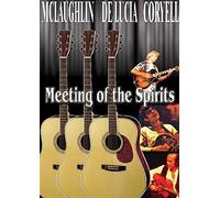 Mclaughlin - Meeting of the Spirits Featuring Larry Coryell, Paco De Lucia and John Mclaughlin,