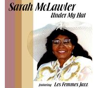Mclawler, Sarah – Under My Hat