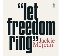 Mclean, Jackie - Let Freedom Ring
