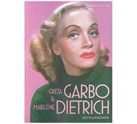 Mclellan, D: Greta Garbo Y Marlene Dietrich : Safo Va A Holl