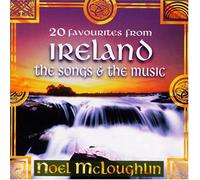 Mcloughlin, Noel - 20 Favourites from Ireland: Songs & Music