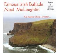 Mcloughlin, Noel - Famous Irish Ballads