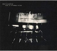 Mclusky - Alan is a Cowboy Killer [Import]