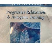 Mcmanus, Carolyn - Progressive Relaxation & Autogenic Training