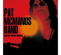 Mcmanus, Pat -Band- - Walking Through Shadows