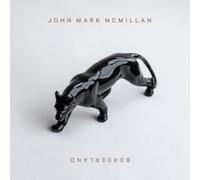 John Mark McMillan - Borderland