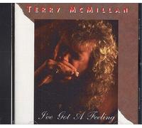 Mcmillan, Terry - I've Got a Feeling