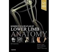 McMinn's Color Atlas of Lower Limb Anatomy – Elsevier