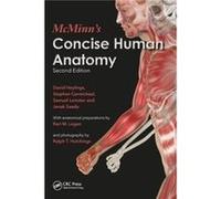 McMinns Concise Human Anatomy by Saada & Janak Consultant Radiologist & Norfolk and Norwich University Hospitals NHS Foundation Trust & Norwich & UK David Formerly Senior Lecturer In Clinical Anatomy