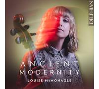 Mcmonagle, Louise - Ancient Modernity-Werke Für Cello Solo [Import]