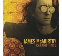 MCMURTRY,JAMES - Childish Things (2Lp) (Rsd) [VINYL]