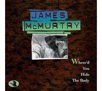 Mcmurtry, James - Where'd You Hide The Body