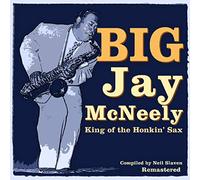 Jay McNeely (Big) – King of the Honkin' Sax – Import (JSP Protection)