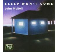 Mcneil,John - Sleep Wont Come