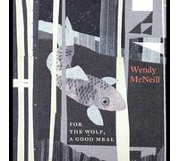 Mcneill, Wendy - for The Wolf a Good Meal [Import]