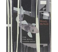 Mcneill, Wendy - for The Wolf a Good Meal [Import]