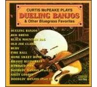 Mcpeake, Curtis - Plays Dueling Banjos & Other Bluegrass Favorites