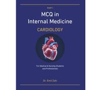 MCQ in Internal Medicine Based on Clinical Cases: Cardiology 30 Cases