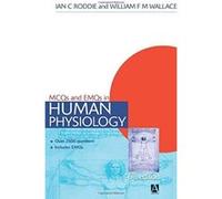 McQs and Emqs in Human Physiology Roddie, Ian C., Wallace, William F. M. (Auteur)