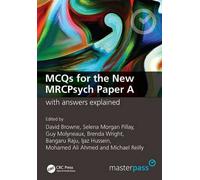 Mcqs For The New Mrcpsych Paper A With Answers Explained
