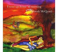 Mcquaid, Sarah - I Won't Go Home 'til..