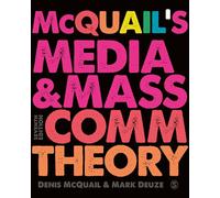 McQuails Media and Mass Communication Theory by Mark Deuze Mark Deuze (Auteur)