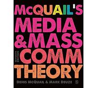 Mcquail's Media And Mass Communication Theory
