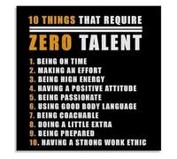 MCQWOMFQAK 10 Things That Dont Require Talent Motivational Poster Inspirational Wall-Art Hard Work Discipline for Office Decor(Framed,08x12inch(20x30cm))